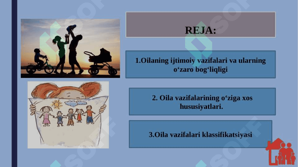 Oilaning ijtimoiy vazifalari, oilaviy rollar. 2