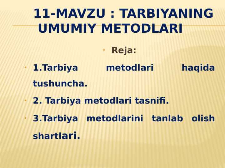 Tarbiyaning umumiy metodlari