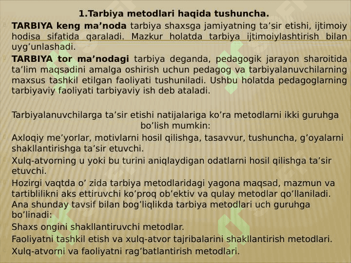Tarbiyaning umumiy metodlari 4