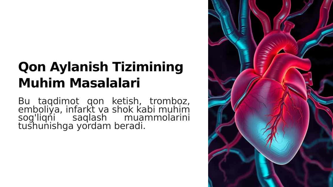 Qon Aylanish Tizimining Muhim Masalalari