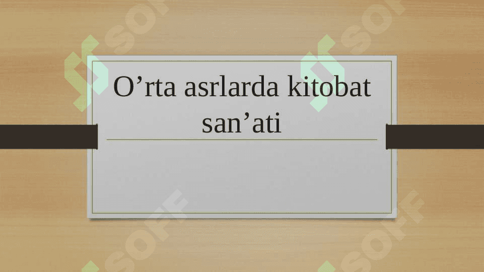O’rta asrlarda kitobat sanʼati 2