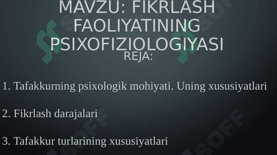 Fikrlash faoliyatining psixofiziologiyasi 2