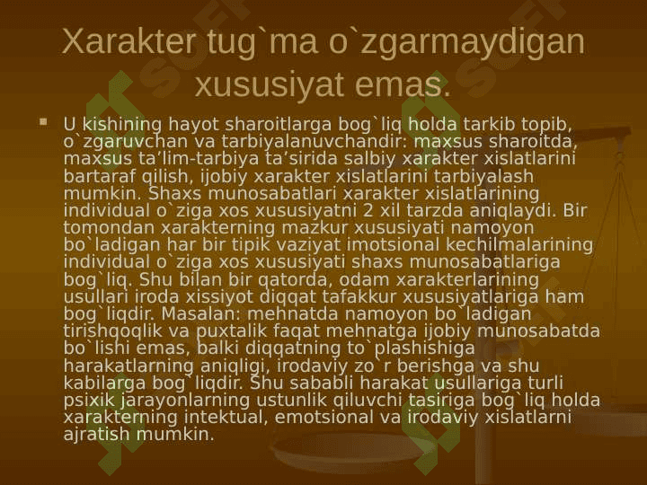 Shaxs xarakteri va xususiyatlari 7