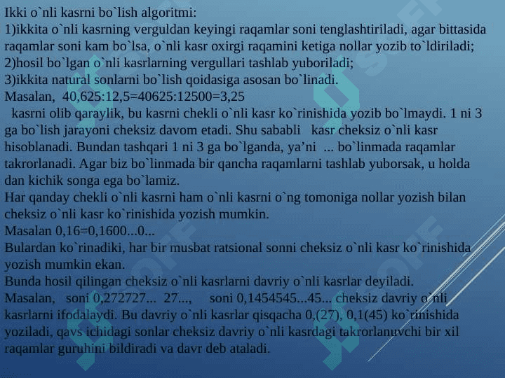 Rasional  sonlar. O‘nli kasrlar va ular ustida arifmetik amallar. Haqiqiy sonlar 7