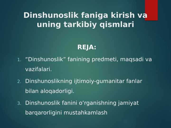 Dinshunoslik faniga kirish vauning tarkibiy qismlari