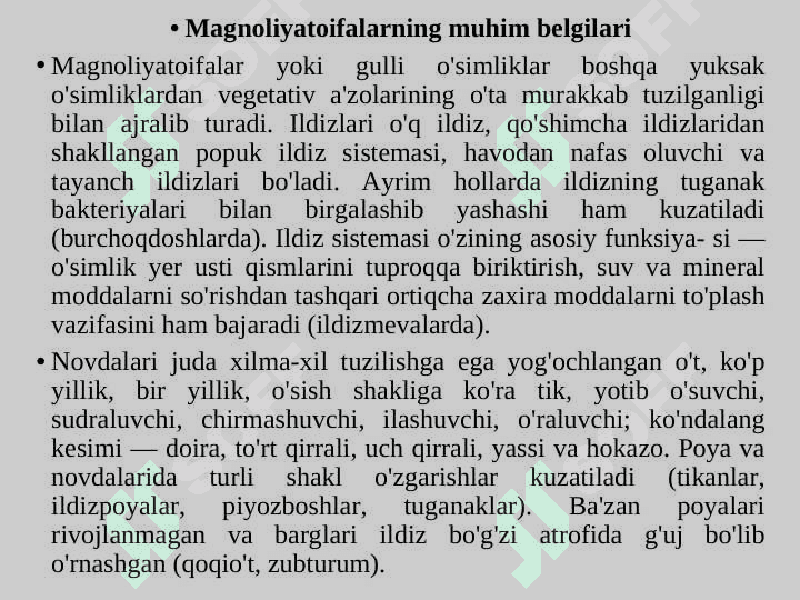 MAGNOLIYATOIFA (YOPIQ URUG'LI) O'SIMLIKLAR BO'LIMI - MAGNOLIOPHYTA, ANGYOSPERMAE 5