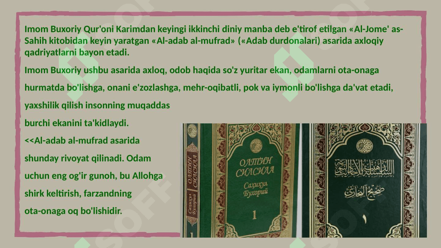Imom Al-Buxoriyning pedagogik qarashlari 4