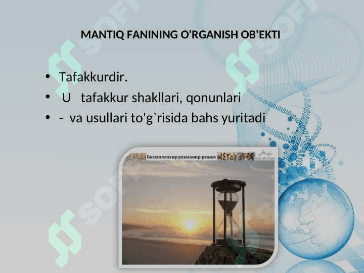 Mantiq bilish nazariyasining tadqiqot ob`ekti 8