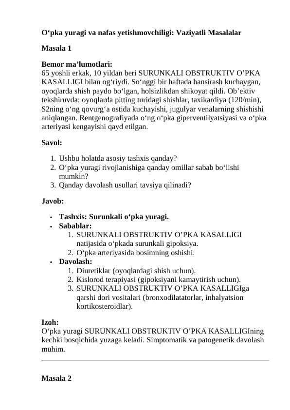 O'pka yuragi va nafas yetishmovchiligi. Vaziyatli masalalar