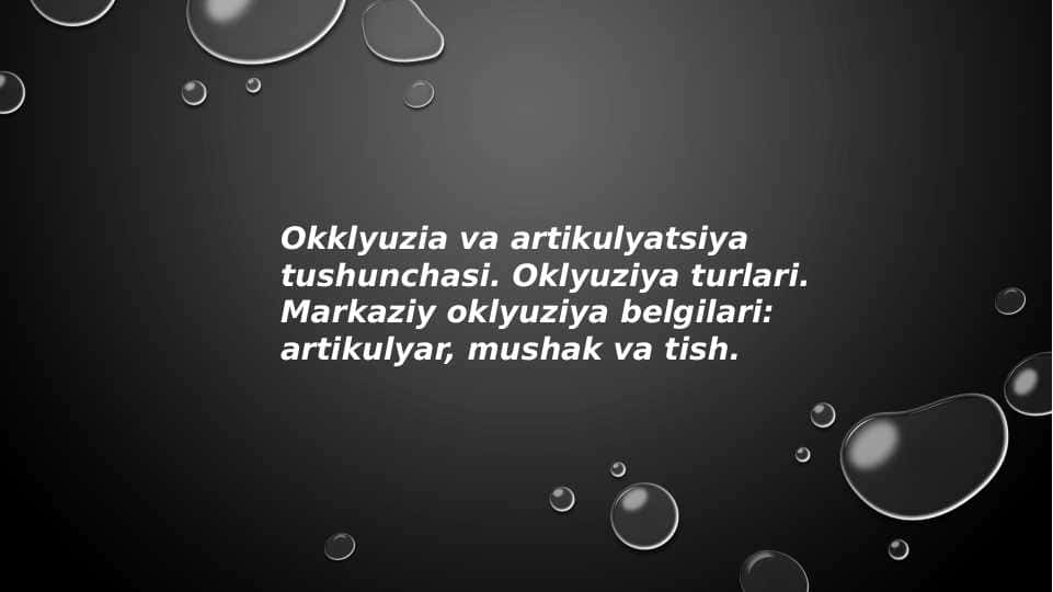 Okklyuzia va artikulyatsiya tushunchasi