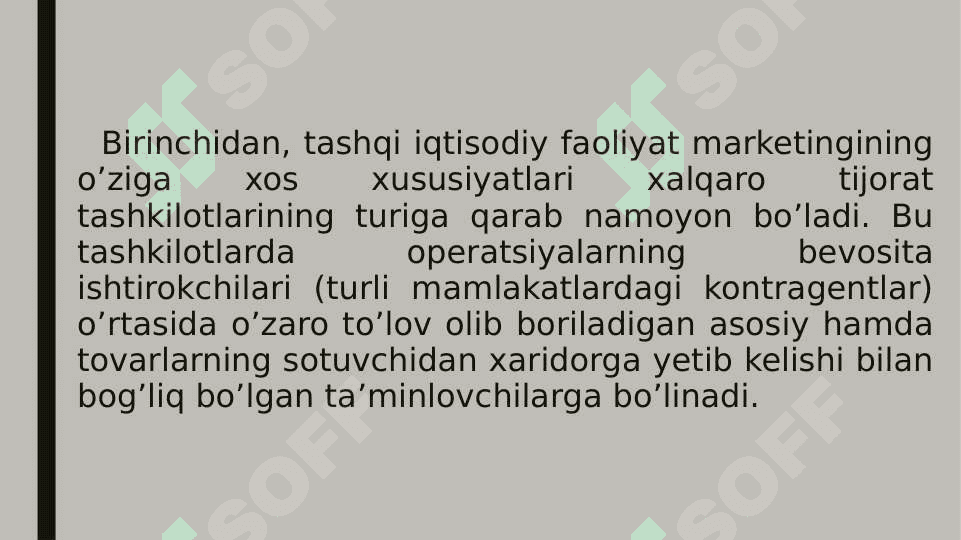 O'zbekistonning tashqi iqtisodiy faoliyatida marketing 6