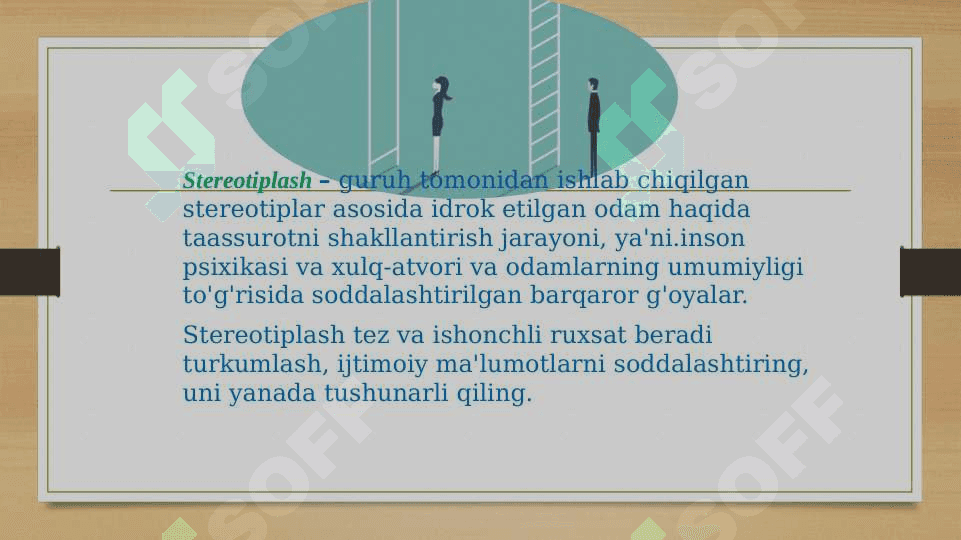 STEREOTIPLAR VA ULARNING TURLARI 4