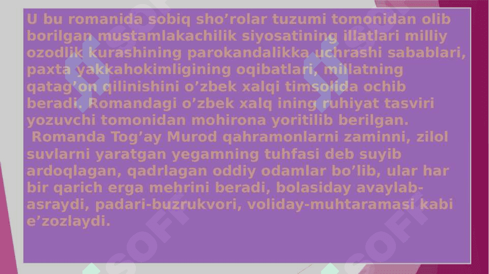 Tog’ay Murodning “Otamdan qolgan dalalar” romani tahlili 3