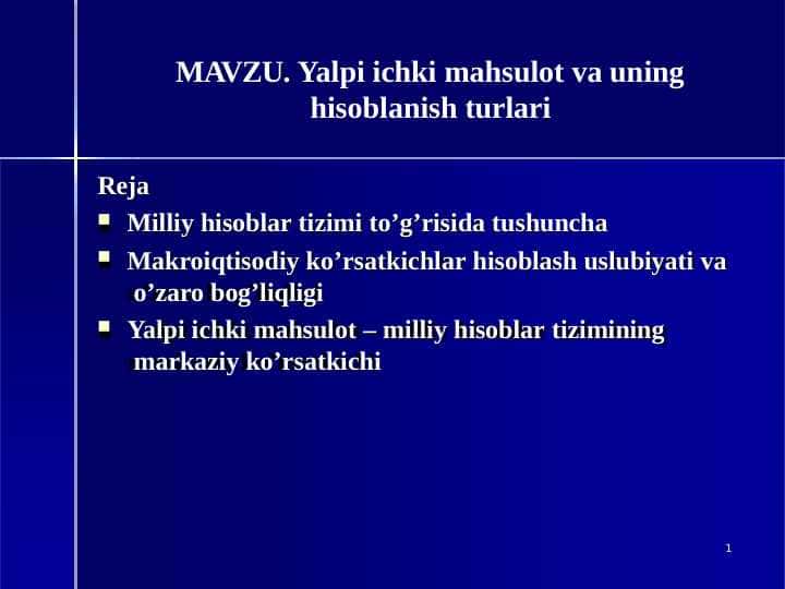 Yalpi ichki mahsulot va uning hisoblanish turlari