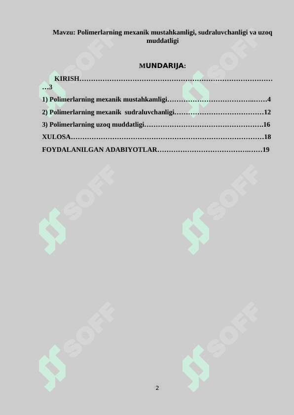 Polimerlarning mexanik mustahkamligi, sudraluvchanligi va uzoq muddatligi 2