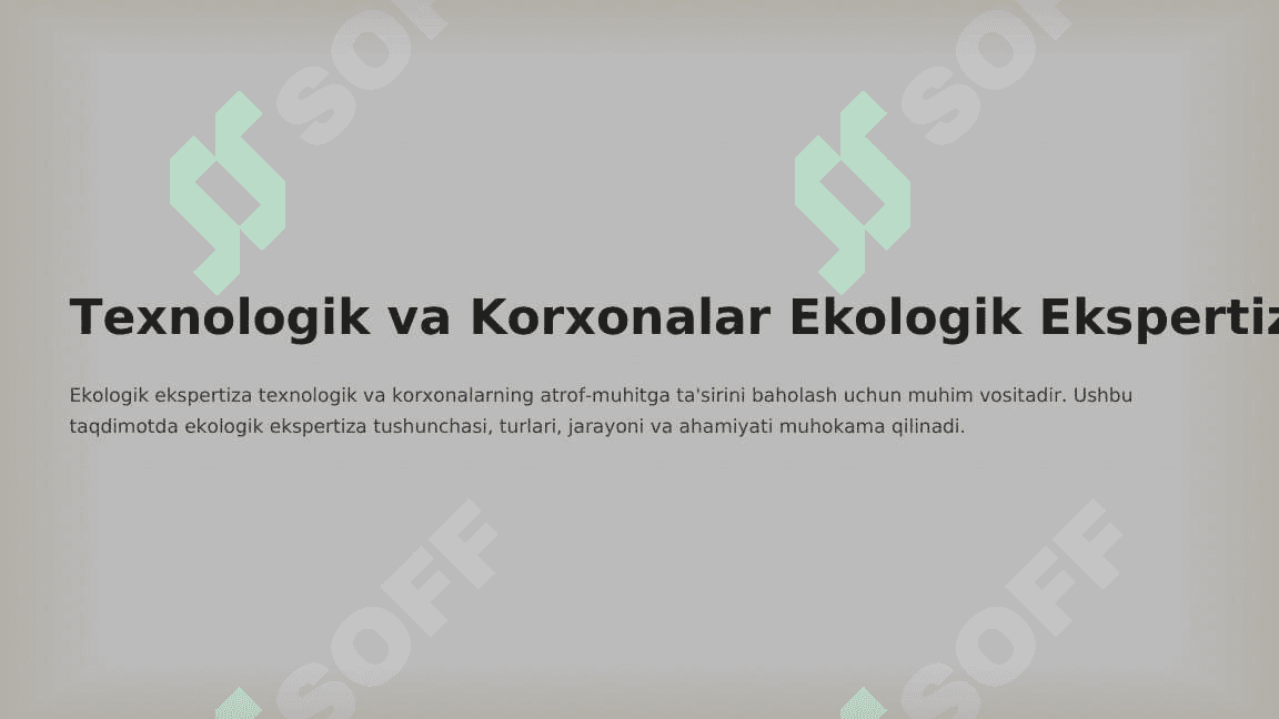 TEXNOLOGIK VA KORXONALAR EKOLOGIK EKSPERTIZASI 3