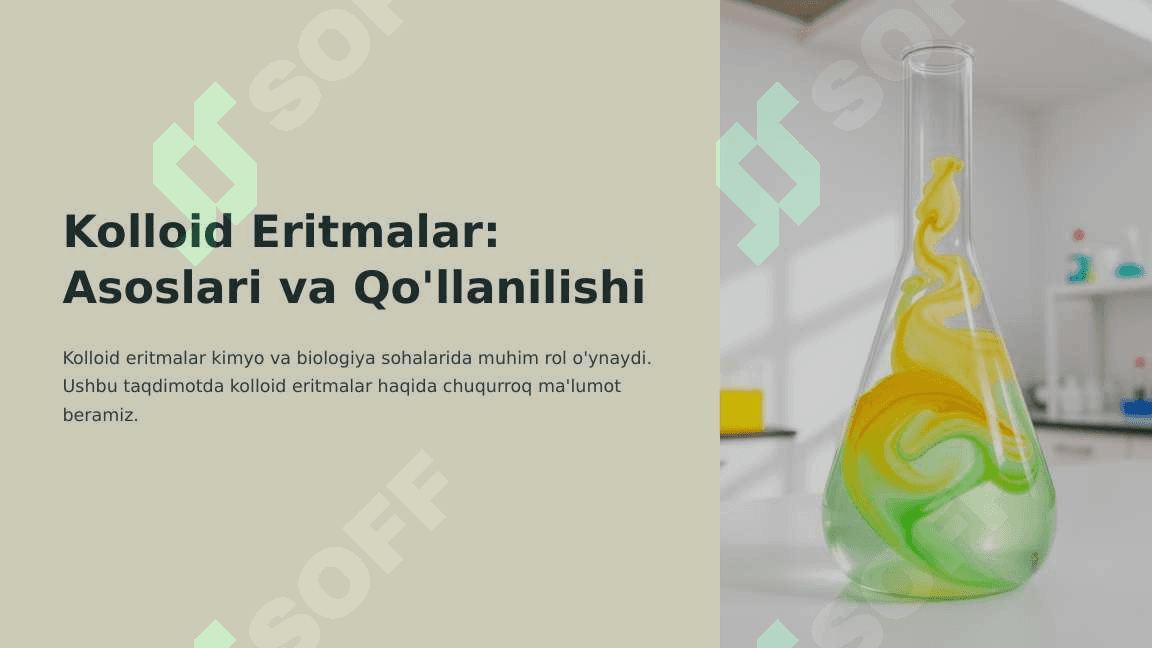 Kolloid Eritmalar: Asoslari va Qo'llanilishi 2