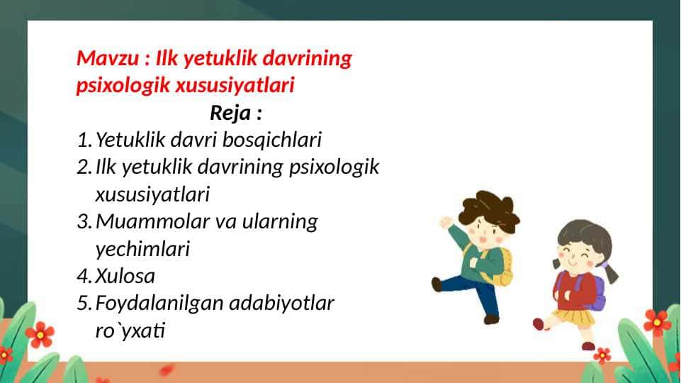 Ilk yetuklik davrining psixologik xususiyatlari