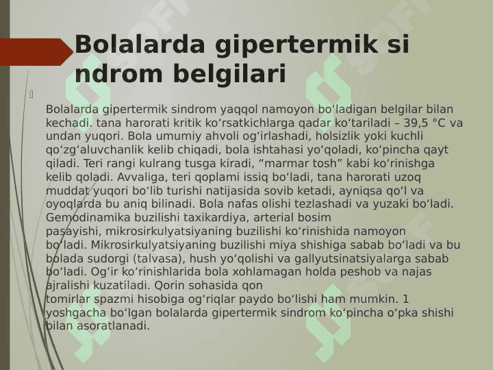 Gipertermiya. Talvasa sindromi. 6