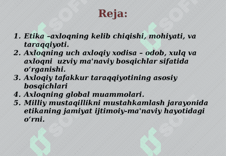 Etikaning mohiyati va ahamiyatini oʻrganish 2