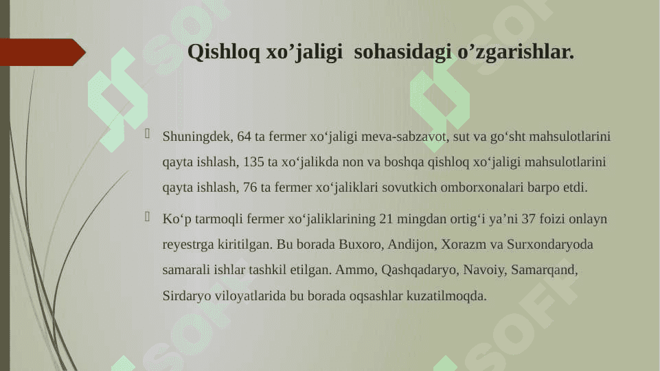 QISHLOQ XO‘JALIGI VA SANOAT SOHASIDAGI O'ZGARISHLAR 4