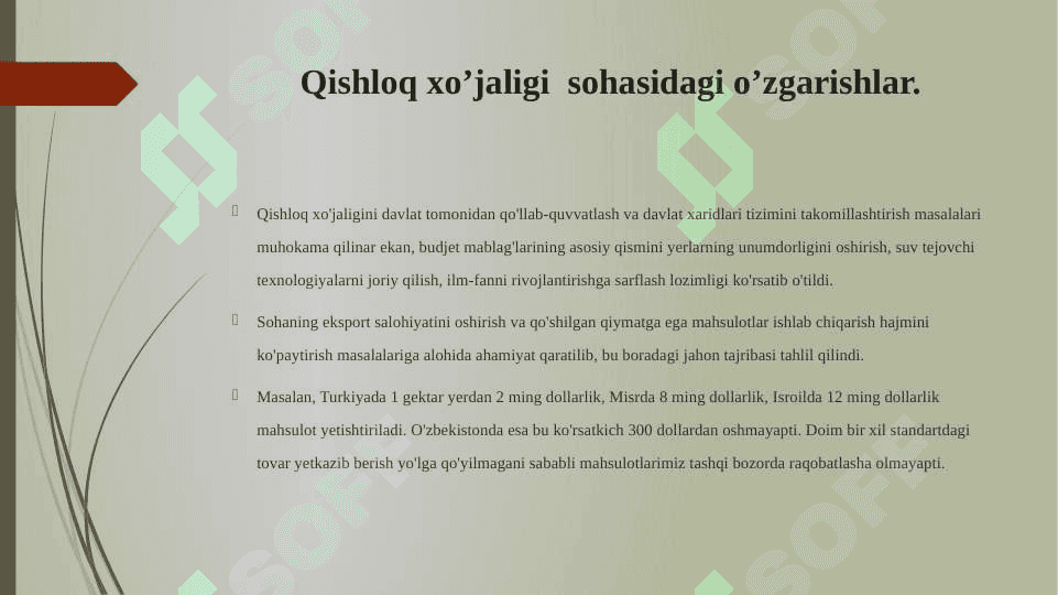 QISHLOQ XO‘JALIGI VA SANOAT SOHASIDAGI O'ZGARISHLAR 8