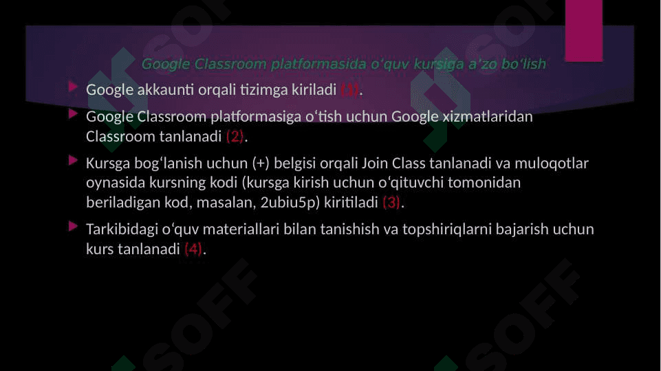 LMS ASOSIDA MASOFAVIY TA’LIM OLISH. 		GOOGLE CLASSROOM PLATFORMASI 3