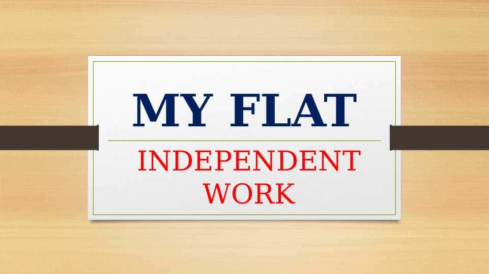 MY FLAT