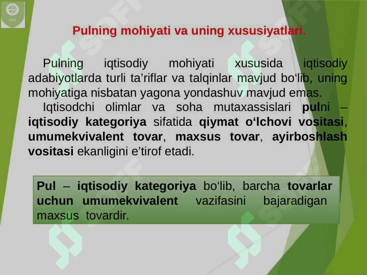 Pulning paydo bo‘lishi, zarurligi va funksiyalari. 7