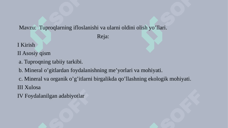 Tuproqlarning ifloslanishi va ularni oldini olish yo’llari 2
