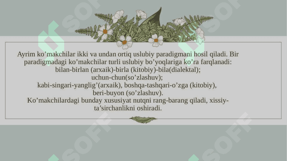 Yordamchi so’zlar va undovlarning uslubiy xususiyatlari 5