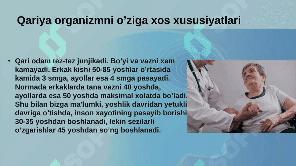 Keksa bemor. Keksa organizmning fiziologik xususiyatlari. 4
