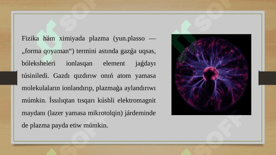 Plazma haqqında túsinik 2