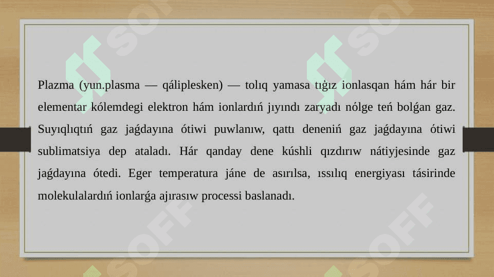 Plazma haqqında túsinik 3
