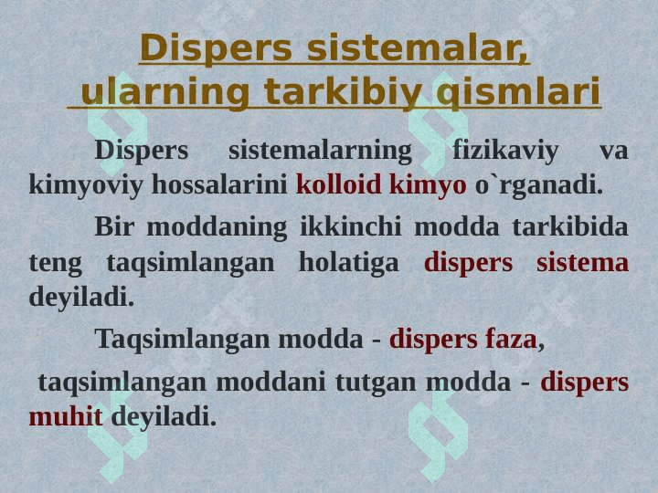 DISPERS SISTEMALARNI FIZIK-KIMYOSI 3