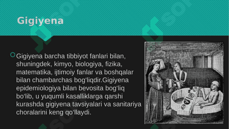 Gigiyenaning rivojlanish tarixi 8