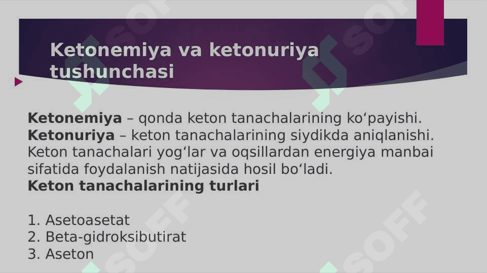 Qandli diabet va ochlikda ketonuriya va ketonemiya 4