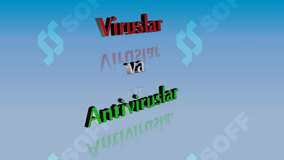 VIRUS VA ANTIVIRUSLAR 2