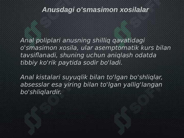 Orqa chiqaruv sohasidagi o’smasimon hosilalar 6