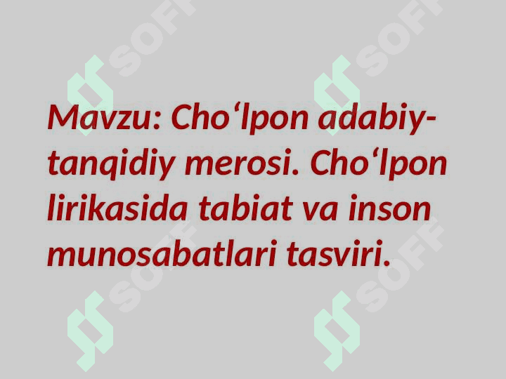 Choʻlpon adabiy tanqidiy merosi Choʻlpon lirikasida tabiat va inson munosabatlari 2