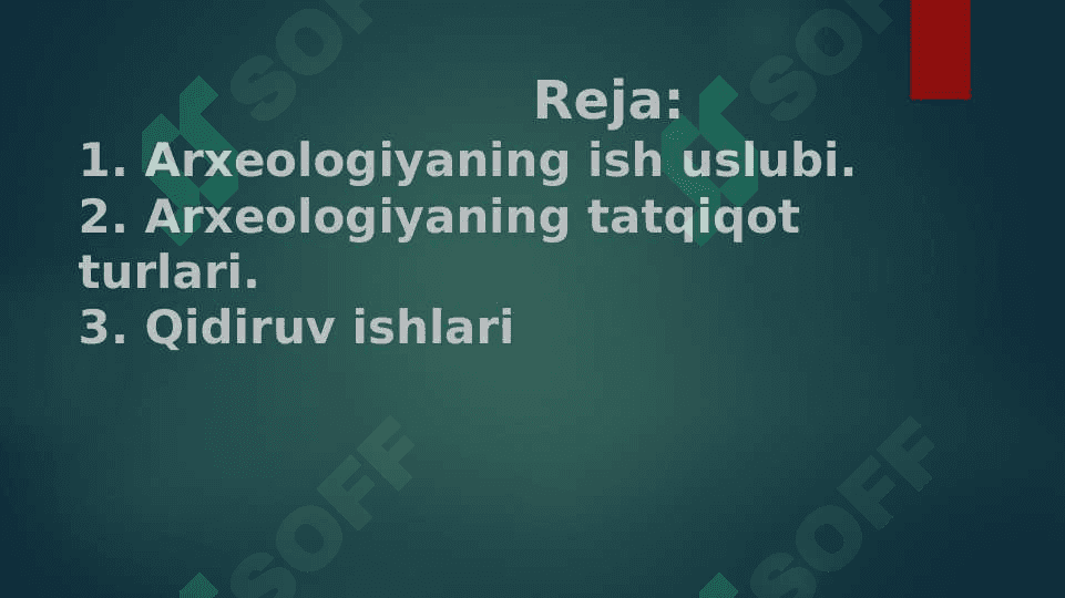 Arxeologik tadqiqot turlari va sahnalashtirish 2