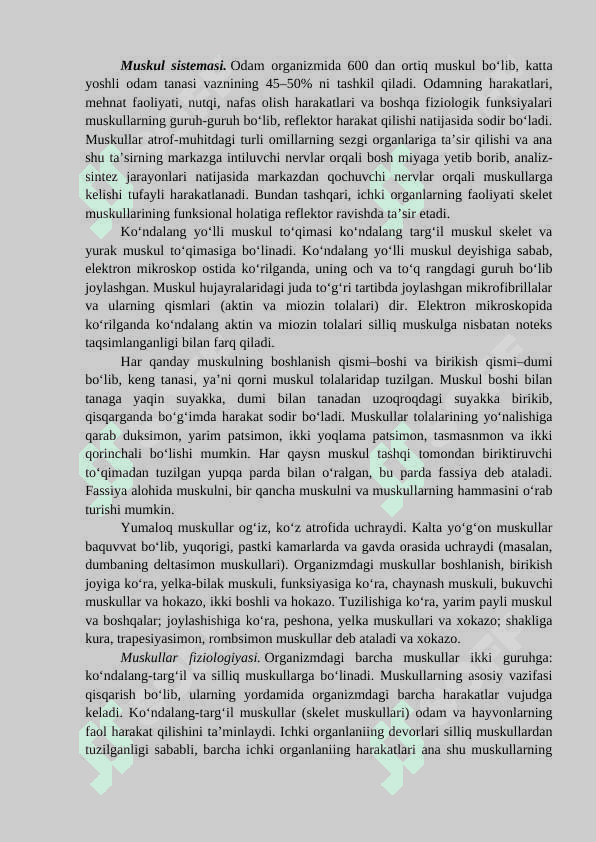 Muskullar, ularning umumiy tuzilishi va yosh xususiyatlari 2