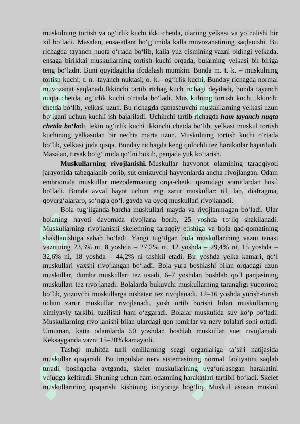 Muskullar, ularning umumiy tuzilishi va yosh xususiyatlari 4
