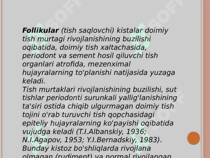Follikulyar kistalar 7
