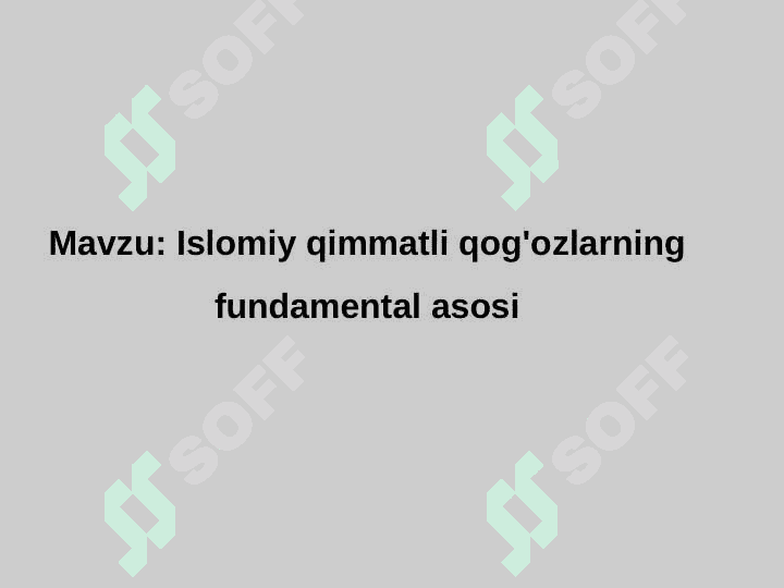 Islomiy qimmatli qog'ozlarning fundamental asosi 2