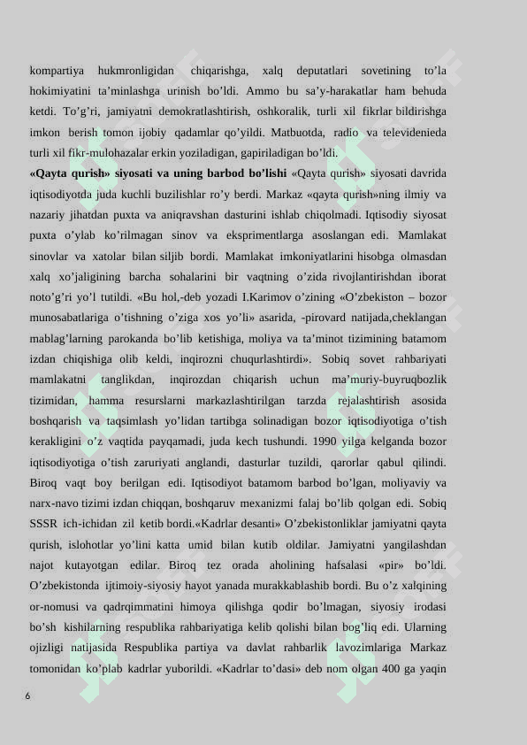 Sho’ro tuzumini inqirozining muqararligi,  mustaqillik sari yo’l. 6