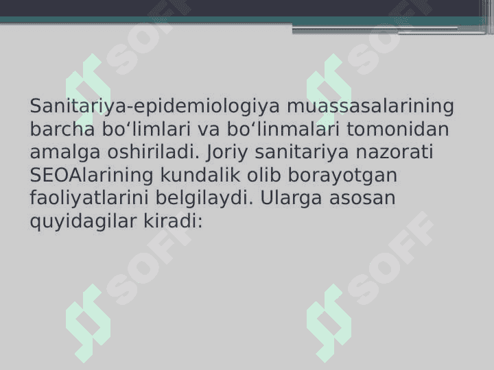 Joriy sanitariya nazorati va uning ahamiyati 4