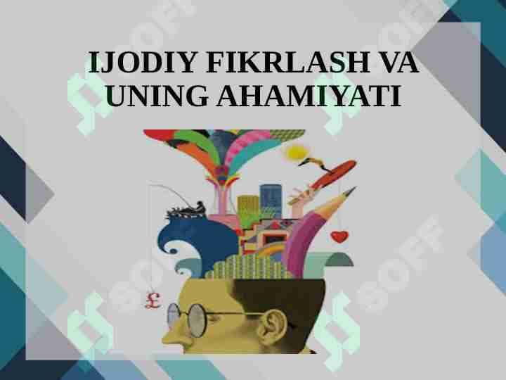 IJODIY FIKRLASH VA UNING AHAMIYATI