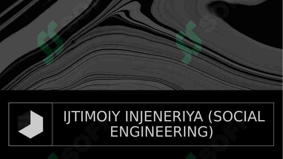 Ijtimoiy injeneriya (social engineering)