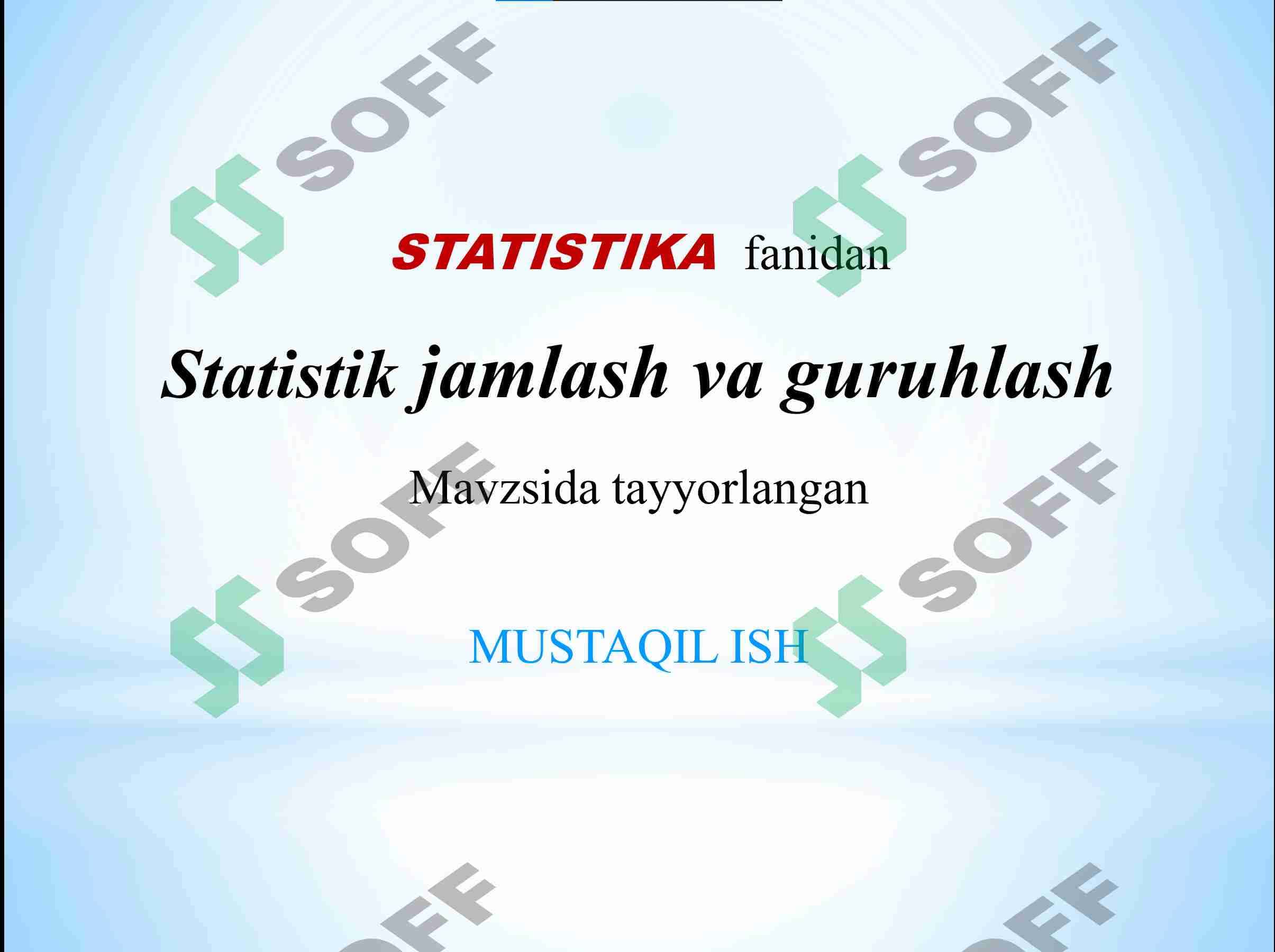 Statistik jamlash. 3